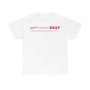 Women T-Shirt 100% Female BEEF Cotton Shirts