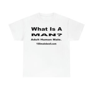 What Is A Man T-Shirt Adult Human Male