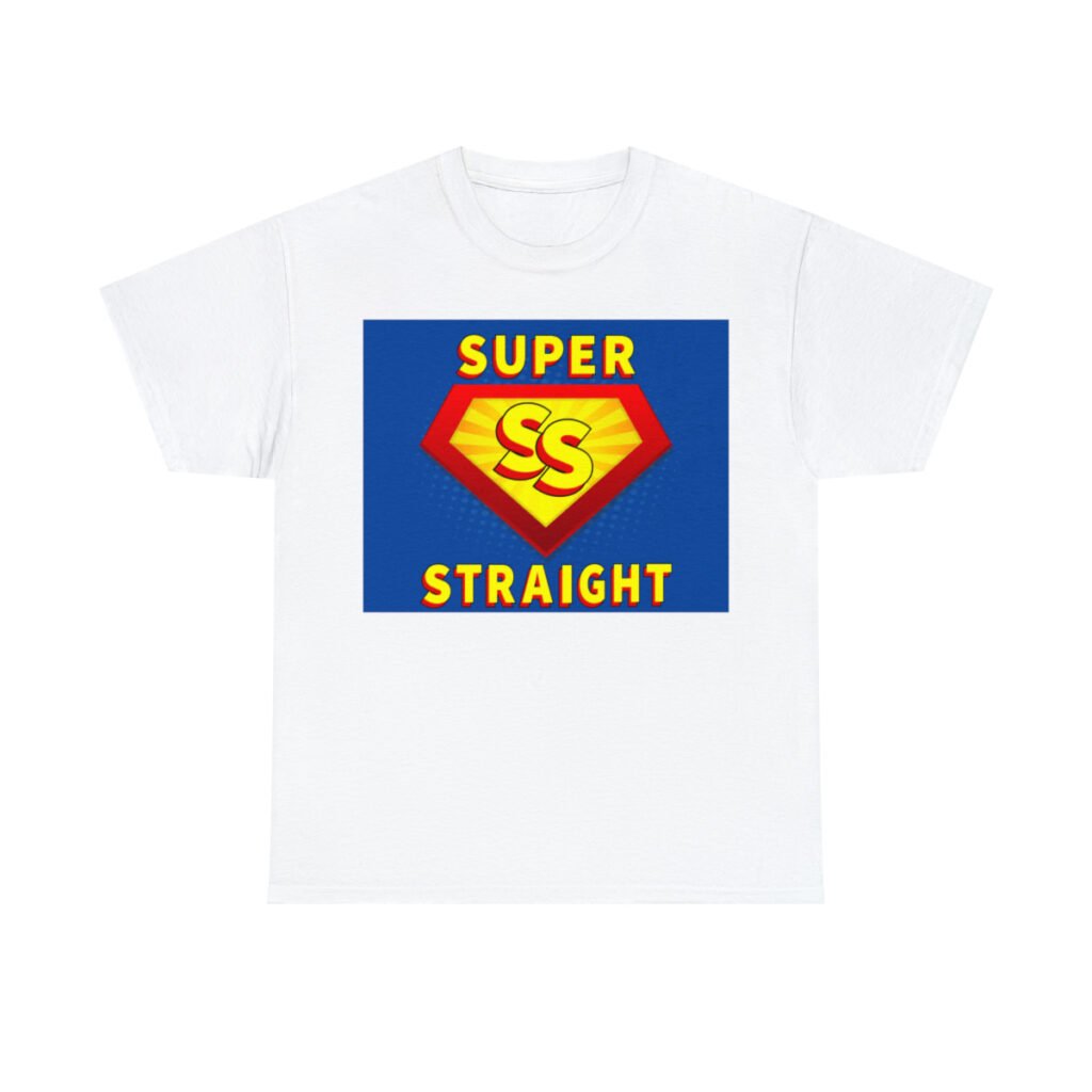 Super Straight Celebrate Living Straight T-Shirts